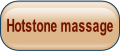 Hotstone massage.